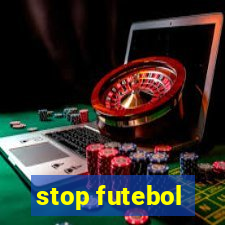 stop futebol